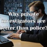 a reputable investigator investigating thoroughly
