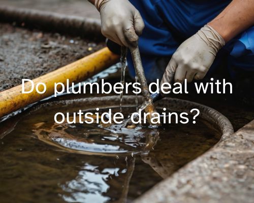 a plumber dealing outside drain