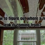 a roof with unidentified leakage