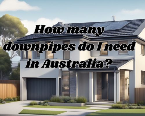 A suburban Australian house with multiple downpipes attached to the gutters, leading water away from the roof