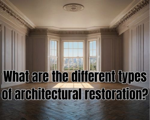 an architectural restoration