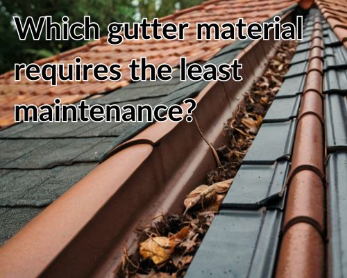 a roof in need of least maintenance