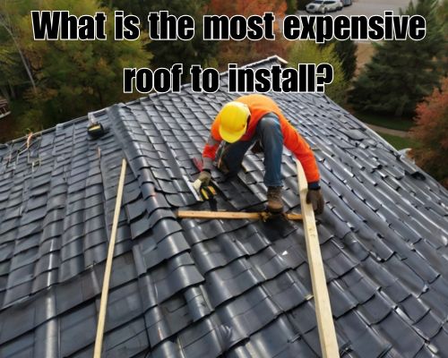 an expensive roof installation