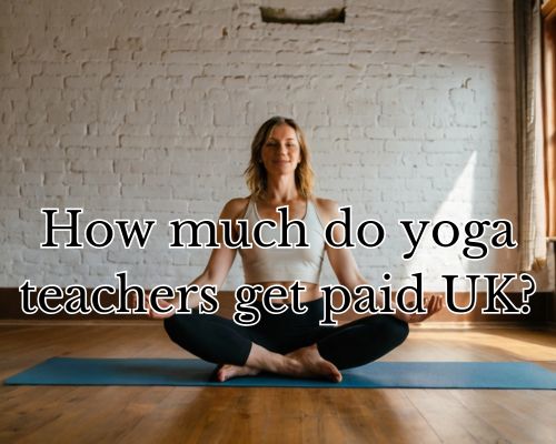 a well-paid yoga teacher
