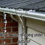 water dripping from guttering